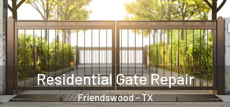 Residential Gate Repair Friendswood - TX