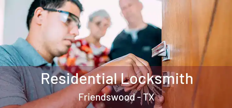 Residential Locksmith Friendswood - TX